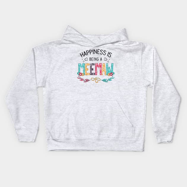 Happiness Is Being A Meemaw Wildflowers Valentines Mothers Day Kids Hoodie by KIMIKA